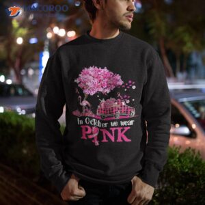 in october we wear pink truck flamingo autumn breast cancer shirt sweatshirt