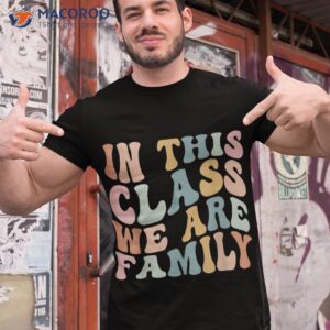 in this class we are family back to school groovy retro kids shirt tshirt 1