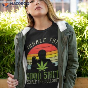 inhale good shit exhale bullshit weed cannabis yoga 420 gift shirt tshirt 4