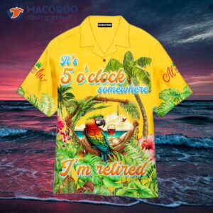 It’s 5 O’clock Somewhere, So Put On Your Parrot Yellow Tropical Hawaiian Shirts!