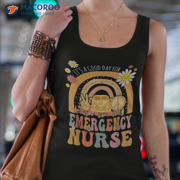 It’s A Good Day For Emergency Nurse Groovy Hippie Retro Shirt