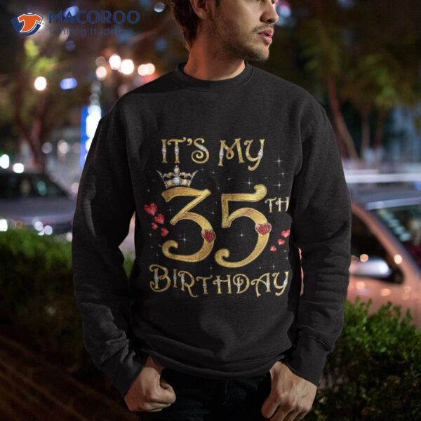 It’s My 35th Birthday, 35 Years Old, Birthday Queen Shirt