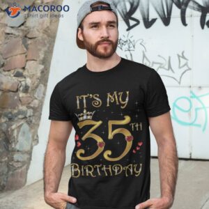 It’s My 35th Birthday, 35 Years Old, Birthday Queen Shirt