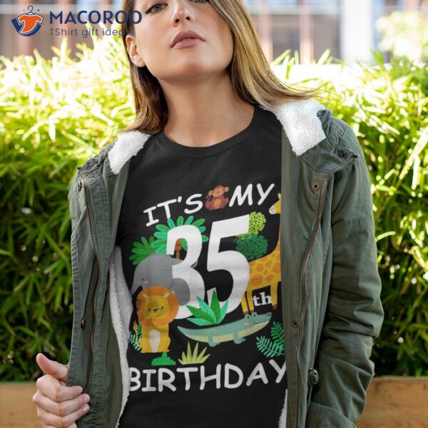 It’s My 35th Birthday Zoo Animal Happy B-day 35 Year Old Shirt