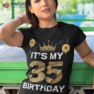 It’s My Birthday 35th King Bday Party Crown Man And Woman Shirt