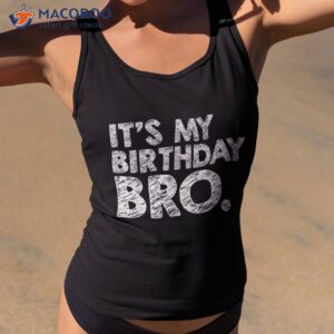 It’s My Birthday Bro Party For Boy Youth Crew Teen Shirt