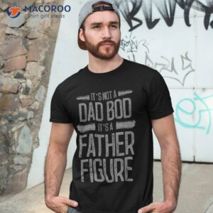 It’s Not A Dad Bod Father Figure Retro Vintage Shirt