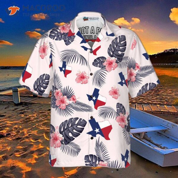 “it’s Not A Party Until Texas Girl Walks In” Tropical Hawaiian Shirt – Proud For