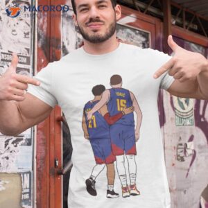 jamal murray and nikola jokic shirt tshirt 1