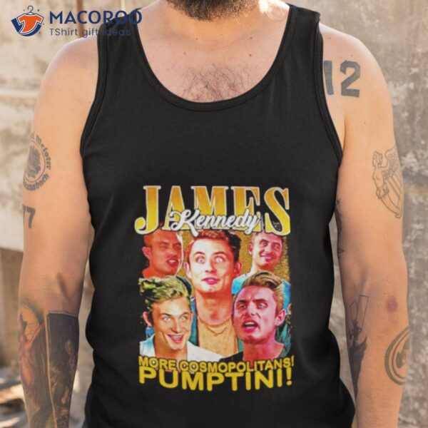 James Kennedy Quote Pumptin Vintage Shirt
