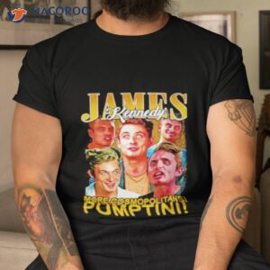 james kennedy quote pumptin vintage shirt tshirt