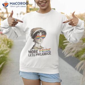 jane austen more pride less prejudice lgbt shirt sweatshirt