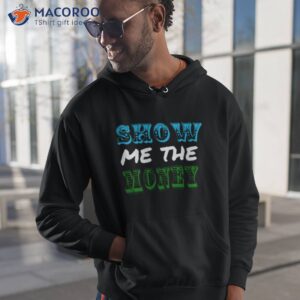 Jerry Maguire Show Me The Money Shirt 1 jerry maguire show me the money shirt hoodie 1
