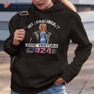 Jesse Ventura For President 2024 Shirt 1 jesse ventura for president 2024 shirt hoodie 3