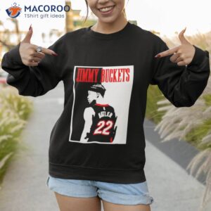 jimmy butler buckets 22 shirt sweatshirt