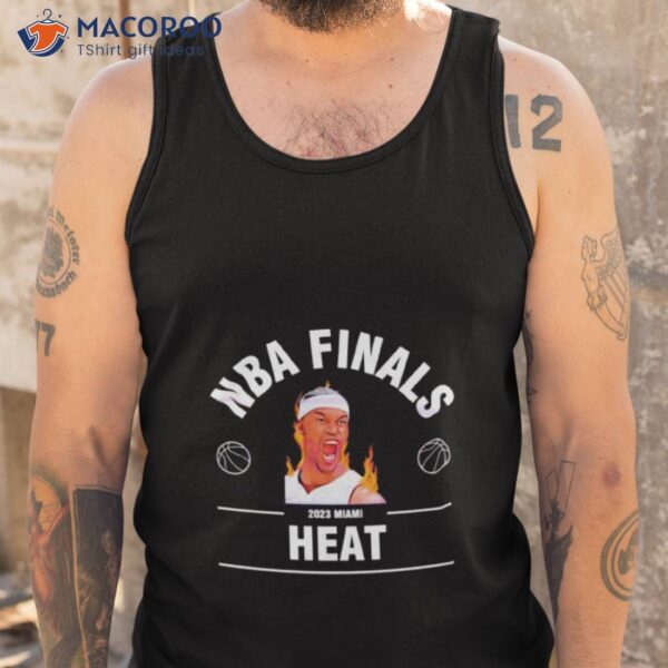 Jimmy Butler Nba Finals Miami Heat 2023 Shirt