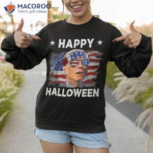 joe biden happy halloween funny 4th of july shirt sweatshirt 1 1