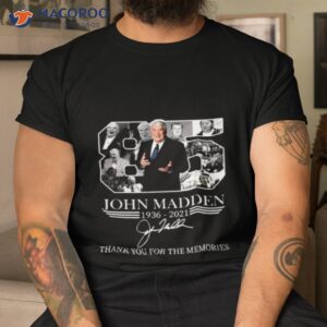 john madden rip thank you for the memories signature shirt tshirt