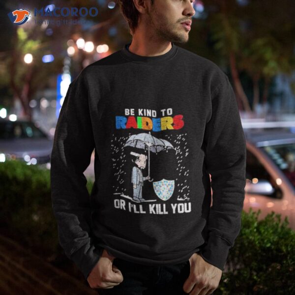 John Wick Be Kind Autism Las Vegas Raiders Or Ill Kill You Shirt