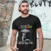 John Wick Be Kind Autism Los Angeles Chargers Or Ill Kill You Shirt