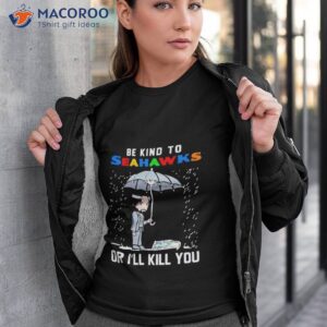 john wick be kind autism seattle seahawks or ill kill you t shirt tshirt 3