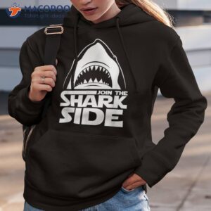 join the shark side funny lover ocean wildlife shirt hoodie 3