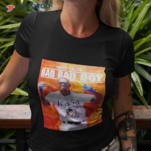 jorge soler bad bad boy shirt tshirt 3