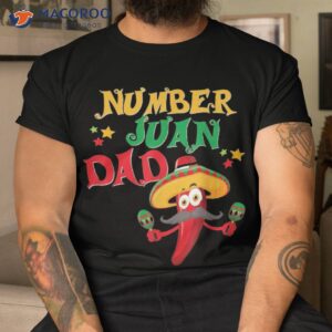 Juan Dad Funny Spanish Mexican Latino Cuban Fathers Day Gift Shirt