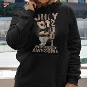 july 2001 22th birthday 2023 22 years of being awesome shirt hoodie 2