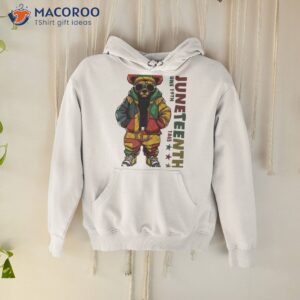 juneteenth black hip hop teddy bear african american shirt hoodie