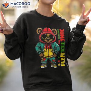 juneteenth black hip hop teddy bear african american shirt sweatshirt 2