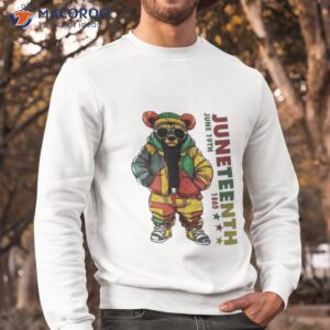 juneteenth black hip hop teddy bear african american shirt sweatshirt