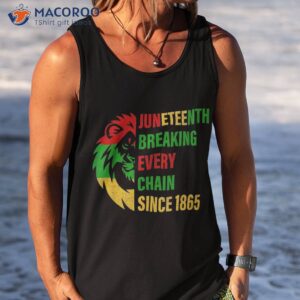juneteenth breaking every chain since 1865 african american shirt tank top