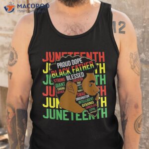 juneteenth proud black fathers day history african shirt tank top
