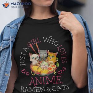 just a girl who loves anime ra and cats gift manga girls shirt tshirt