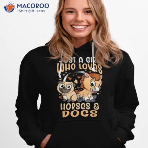 just a girl who loves horses and dogs cute animal lover shirt hoodie 1