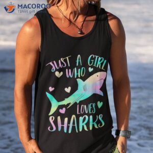 just a girl who loves sharks cute shark lover girls themed shirt tank top