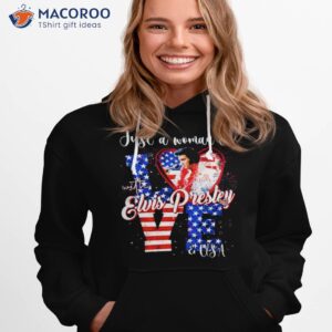 Just A Woman In Love With Elvis Presley And Usa Shirt 1 just a woman in love with elvis presley and usa shirt hoodie 1