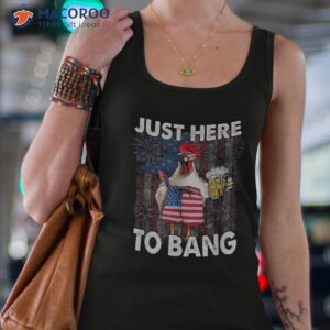 just here to bang chicken 4th of july us flag firecrackers shirt tank top 4