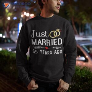 just married 55 years ago 55th anniversary gift for couple shirt sweatshirt