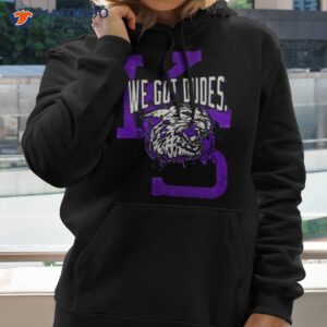 kansas state we got dudes shirt hoodie