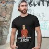 Karma Is Jack Smith He Didn’t Know Jack Donald Trump Shirt