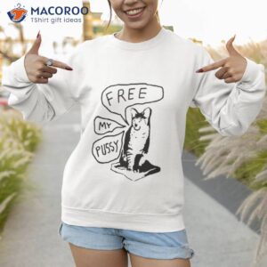 kate nash free my pussy shirt sweatshirt
