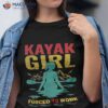 Kayaker Girl Canoeing Paddling Boat Lover Kayak Water Sport Shirt