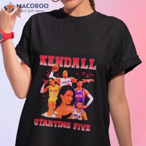 kendall jenner starting five shirt tshirt 1