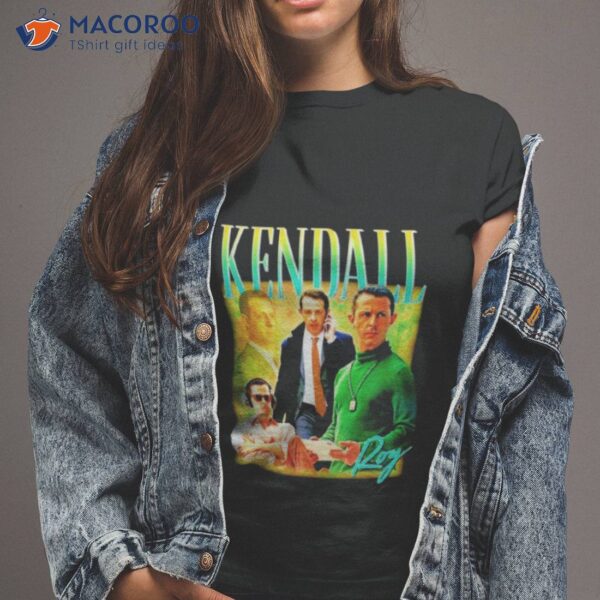 Kendall Roy Movie Shirt