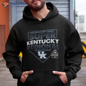 kentucky super regional 2023 ncaa division i baseball the road to omaha shirt hoodie