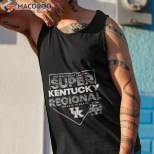 Kentucky Wildcats 2023 Ncaa Division I Baseball Super Regional Baton Rouge, La The Road To Omaha Shirt 3 kentucky wildcats 2023 ncaa division i baseball super regional baton rouge la the road to omaha shirt tank top 1