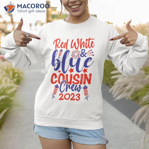 Kids Red White Blue Cousins Crew 2023 4th July Independence Shirt