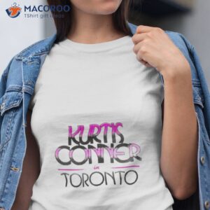 kurtis conner merch in toronto t shirt tshirt